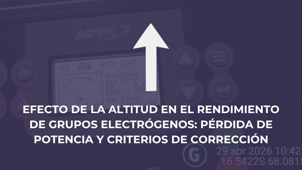 Efecto de la altitud en el rendimiento de grupos electrógenos: pérdida de potencia y criterios de corrección