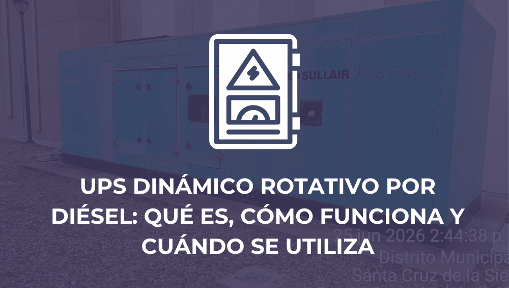UPS dinámico rotativo por diésel: qué es, cómo funciona y cuándo se utiliza