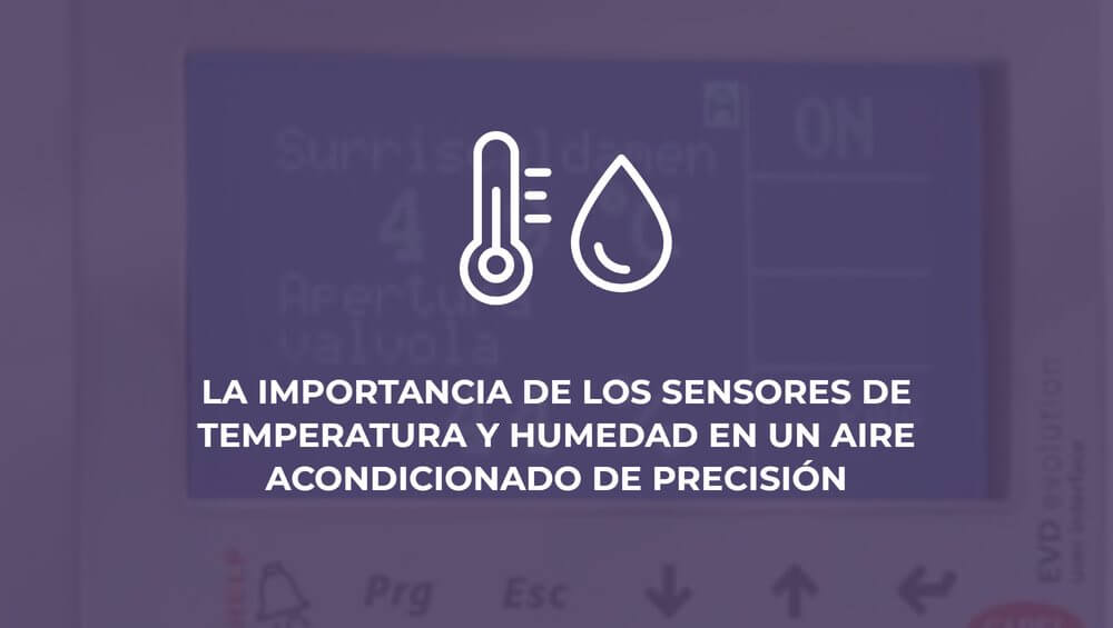 La importancia de los sensores de temperatura y humedad en un aire acondicionado de precisión